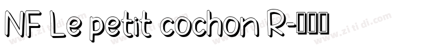 NF Le petit cochon R字体转换